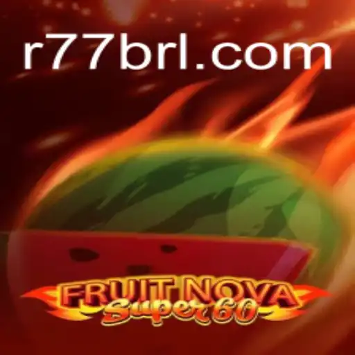 Explorando o Fascinante Mundo de FruitNovaSuper60